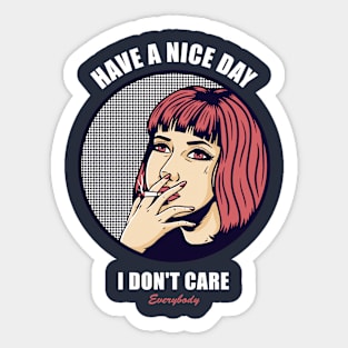 HAVE A NICE DAY Sticker